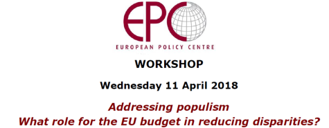Workshop At EPC: Addressing Populism – What Role For The EU Budget In Reducing Disparities?